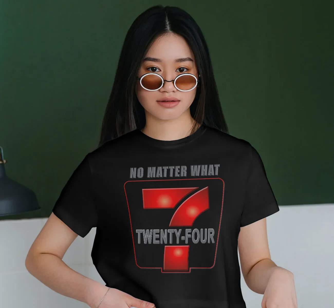 24/7 NO MATTER WHAT Women's DTG Tee