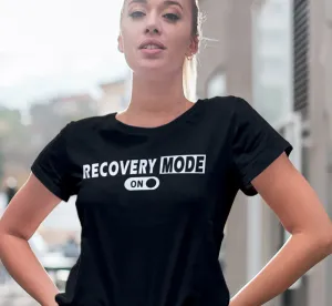 ldTs- Recover Mode On Ladies T's